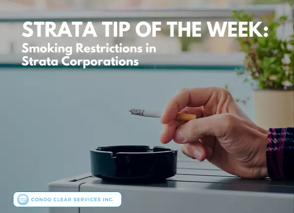 feature image of Strata Tip of the Week - Smoking Restrictions in Strata Corporations