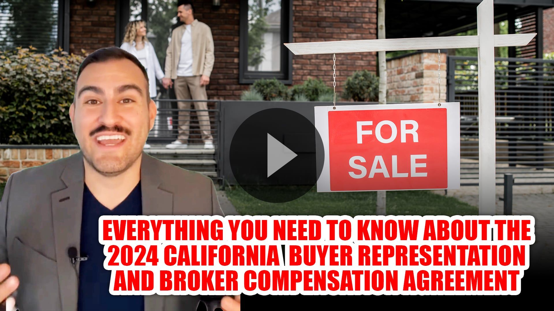 Everything you need to know about the 2024 California - Buyer Representation and Broker Compensation Agreement