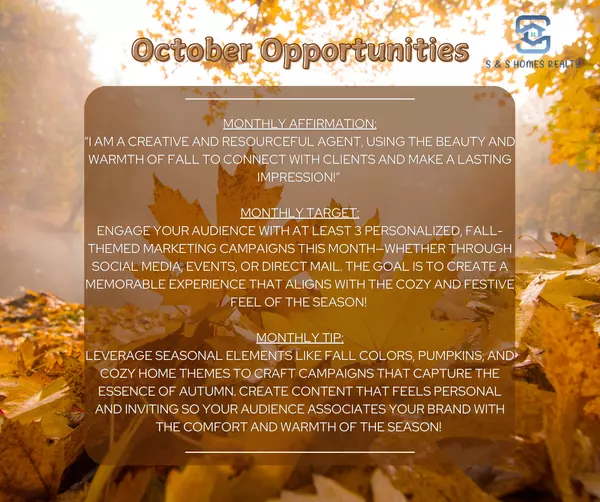 October Opportunities,S & S Homes Realty, LLC