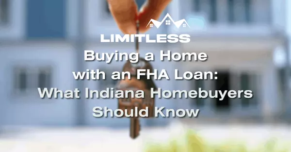 Buying a Home with an FHA Loan: What Indiana Homebuyers Should Know