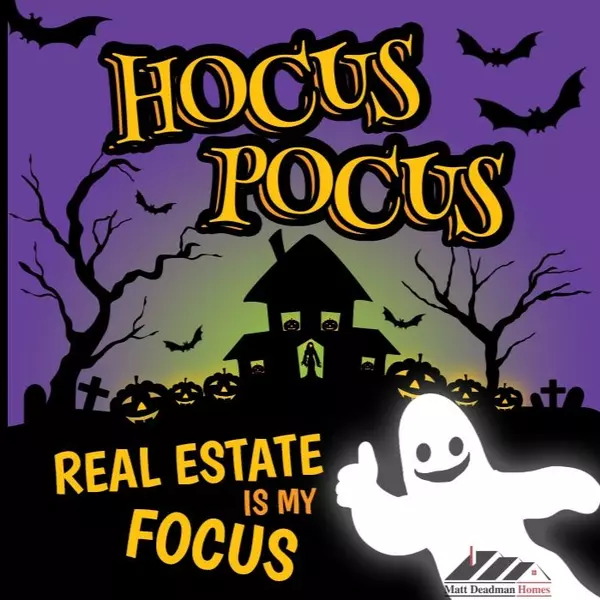 Here’s a real estate trick for you this Halloween… my treat!