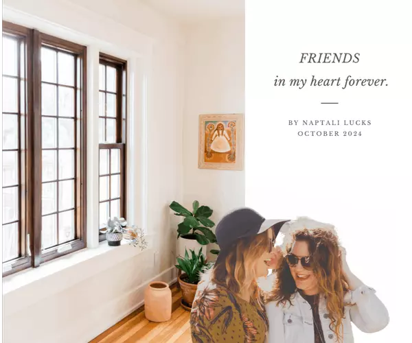Friends from a Lifetime: Always in Your Heart, Always in Your Home