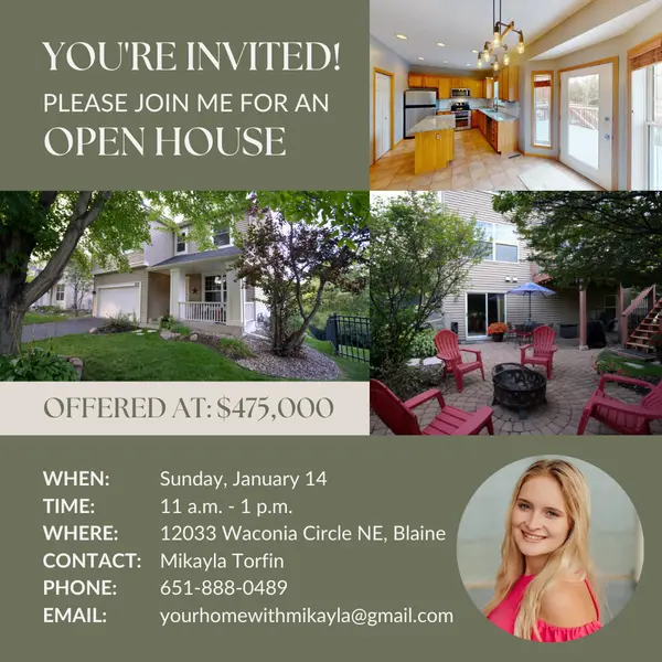 OPEN HOUSE! January 14th 11-1pm in Blaine,Chuck Carstensen