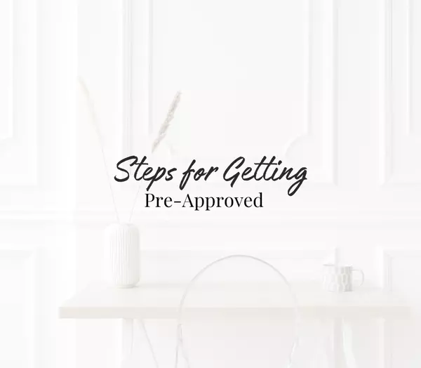 feature image of Steps for Getting Pre-Approved