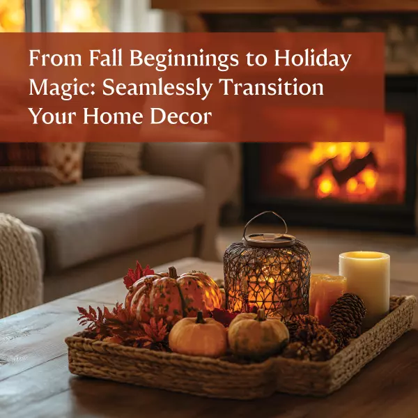 feature image of Preparing Your Home for Fall with Seasonal Design