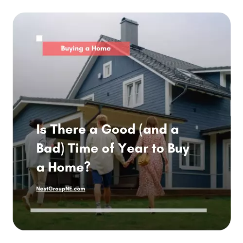 feature image of Is There a Good (and a Bad) Time of Year to Buy a Home?