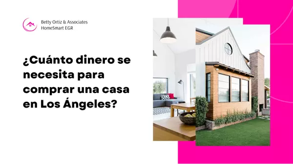 feature image of ¿Cuánto dinero se necesita para comprar una casa en Los Ángeles?