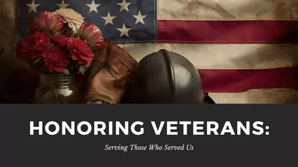 Honoring Veterans: Serving Those Who Served Us 