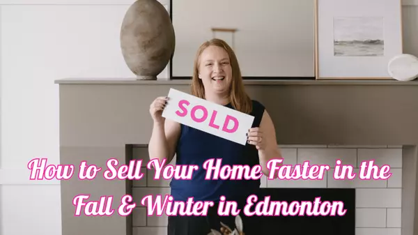 feature image of How to Sell Your Home Faster in the Fall &amp; Winter in Edmonton