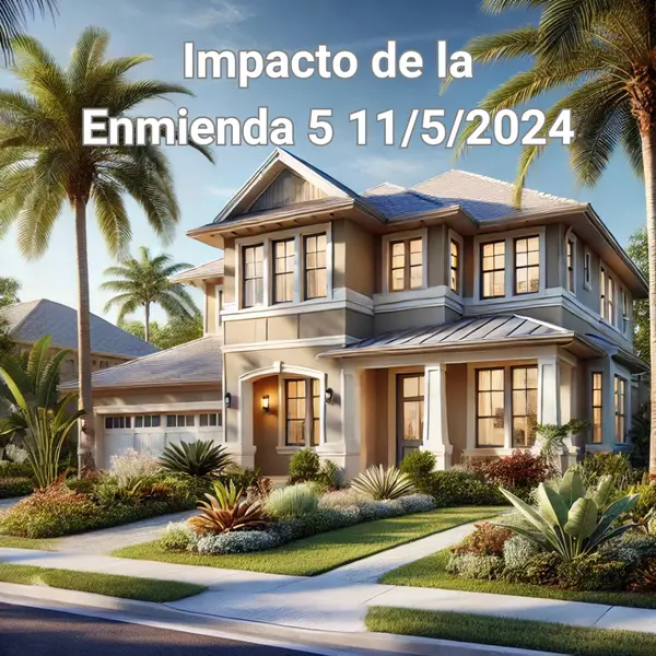  Resultados de la Enmienda Número 5 (11/05/2024): ¿Qué Significa para los Propietarios de Vivienda en Florida?