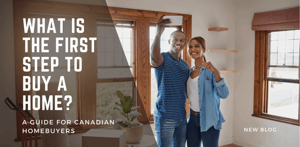 What Is the First Step to Buy a Home?