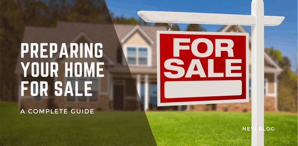 Preparing Your Home for Sale: A Complete Guide