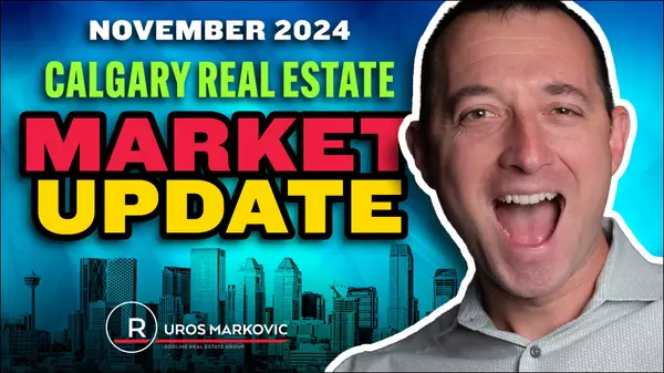 feature image of Calgary Real Estate Market Update - November 2024