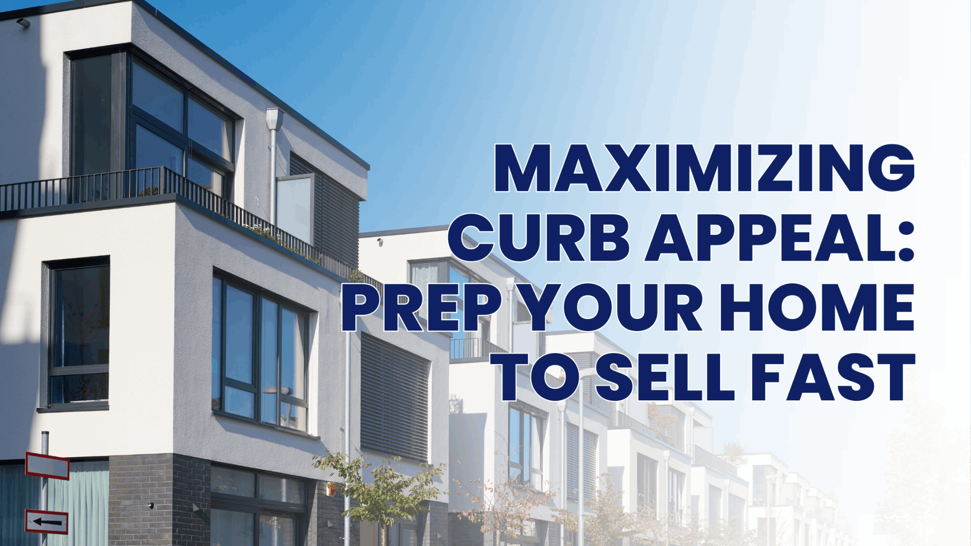 Boost Your Home’s Curb Appeal to Sell