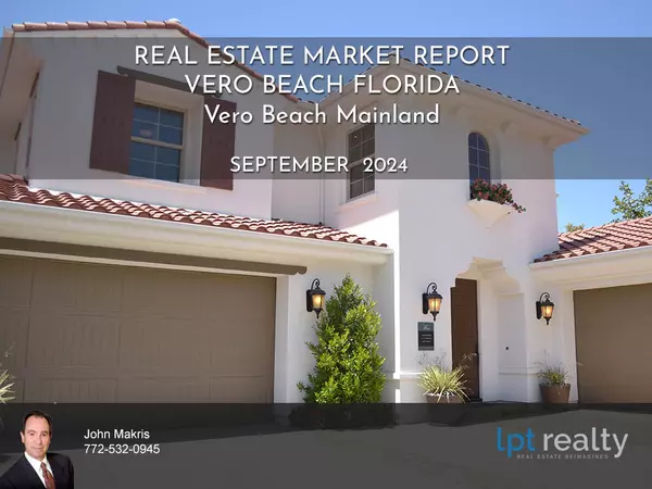 Vero Beach Mainland Market Report September 2024,veroman