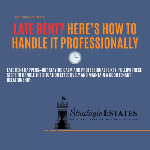 How to Handle Late Rent Payments Professionally,Skylar St. Pierre