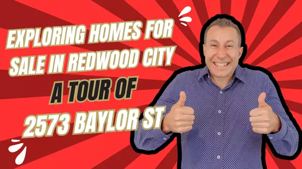 Exploring Homes for Sale in Redwood City: A Tour of 2573 Baylor St,Graeham Watts