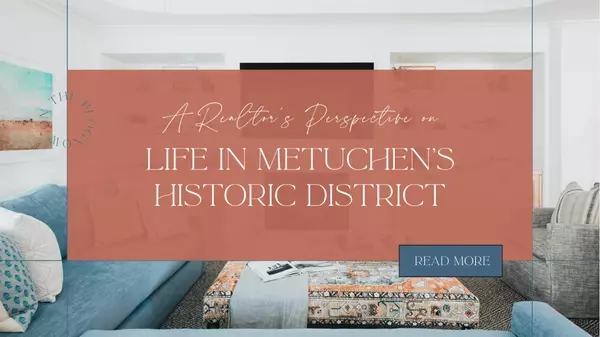 Life in Metuchen's Historic District: A Realtor's Perspective,Damarys Cover