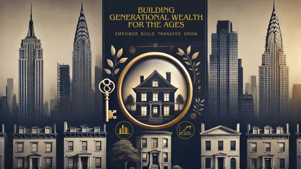 Building Generational Wealth with Multi-Family Properties,Michael Santiago