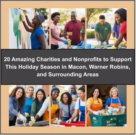 20 Amazing Charities and Nonprofits to Support This Holiday Season in Macon, Warner Robins, and Surrounding Areas