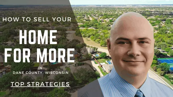 How to Sell Your Home Fast in Dane County, Wisconsin: Top Strategies