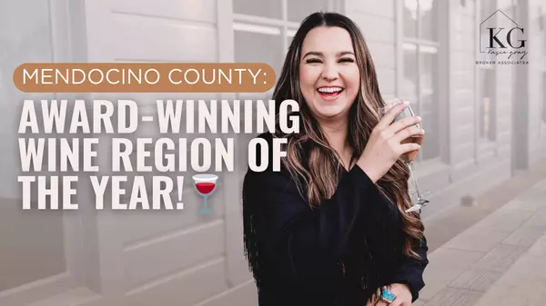 Mendocino County: Awarded American Wine Region of the Year!