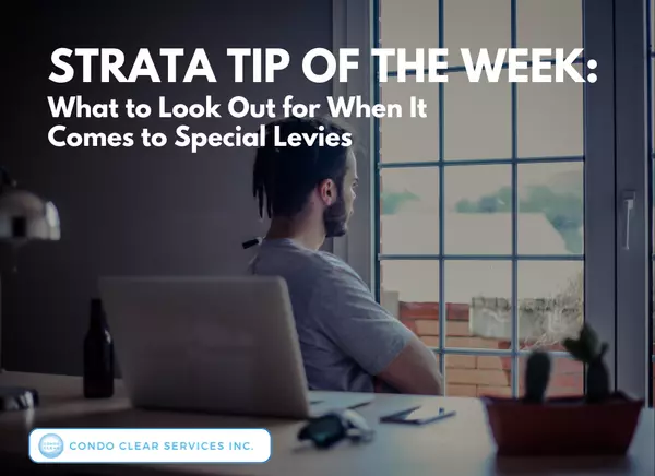 feature image of Strata Tip of the Week - What to Look Out for When It Comes to Special Levies