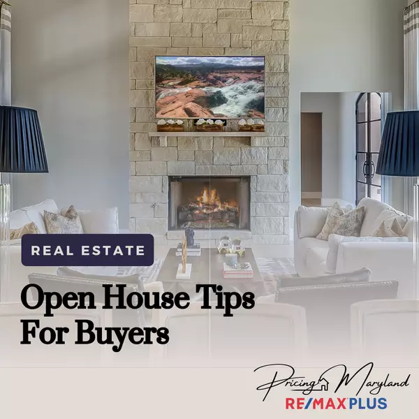 Open House Tips for Buyers