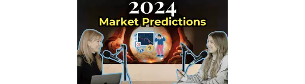 Predicting 2024: Navigating Future Shifts in the Real Estate Market,Kortnie Brey