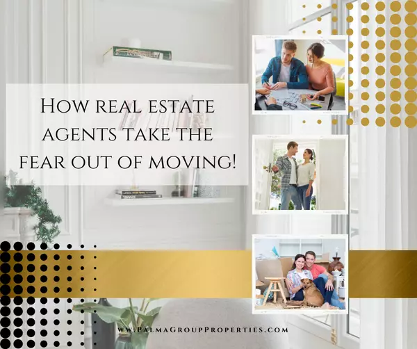 feature image of How Real Estate Agents Take The Fear Out of Moving