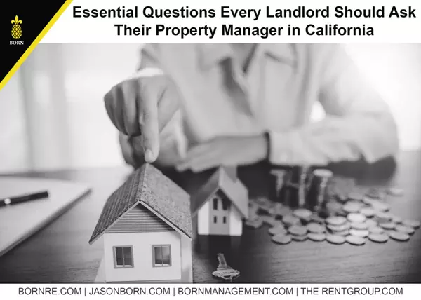 feature image of Essential Questions Every Landlord Should Ask Their Property Manager in California