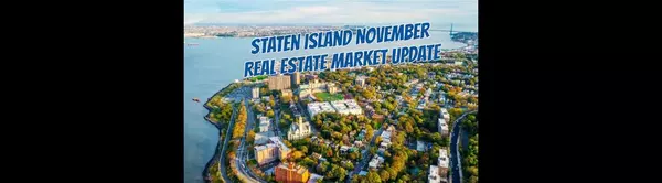 Staten Island Market Update:  Understanding Market Trends is Key to Making Right Decisions