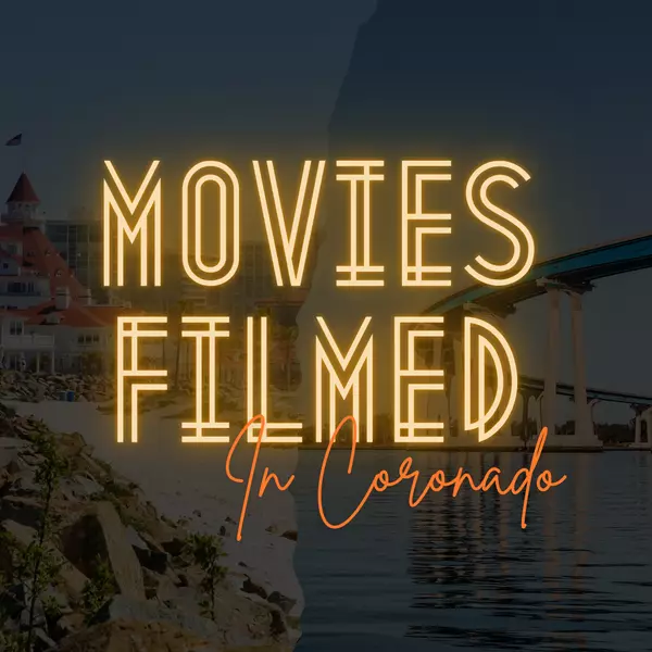 feature image of 5 Recent Movies Filmed in Coronado