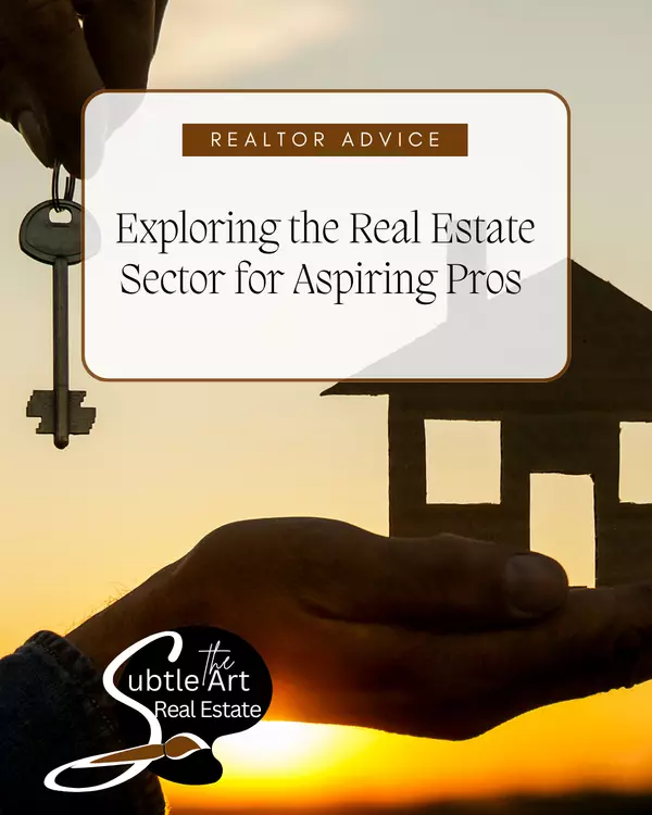 feature image of Exploring the Real Estate Profession: For Aspiring Advisors