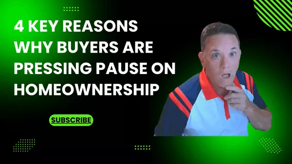 4 Key Reasons Why Buyers Are Pressing Pause on Real Estate and Homeownership in Seattle | Tacoma | Bellevue