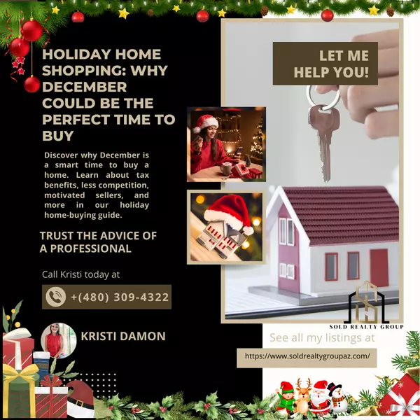 Holiday Home Shopping: Why December Could Be the Perfect Time to Buy,Kristi Damon