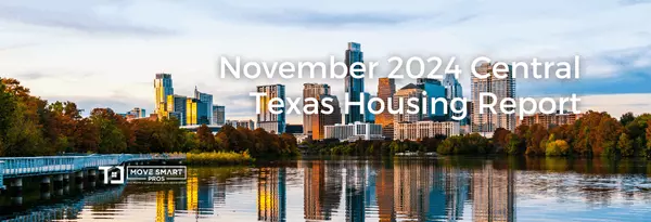 November 2024 Central Texas Housing Market Report