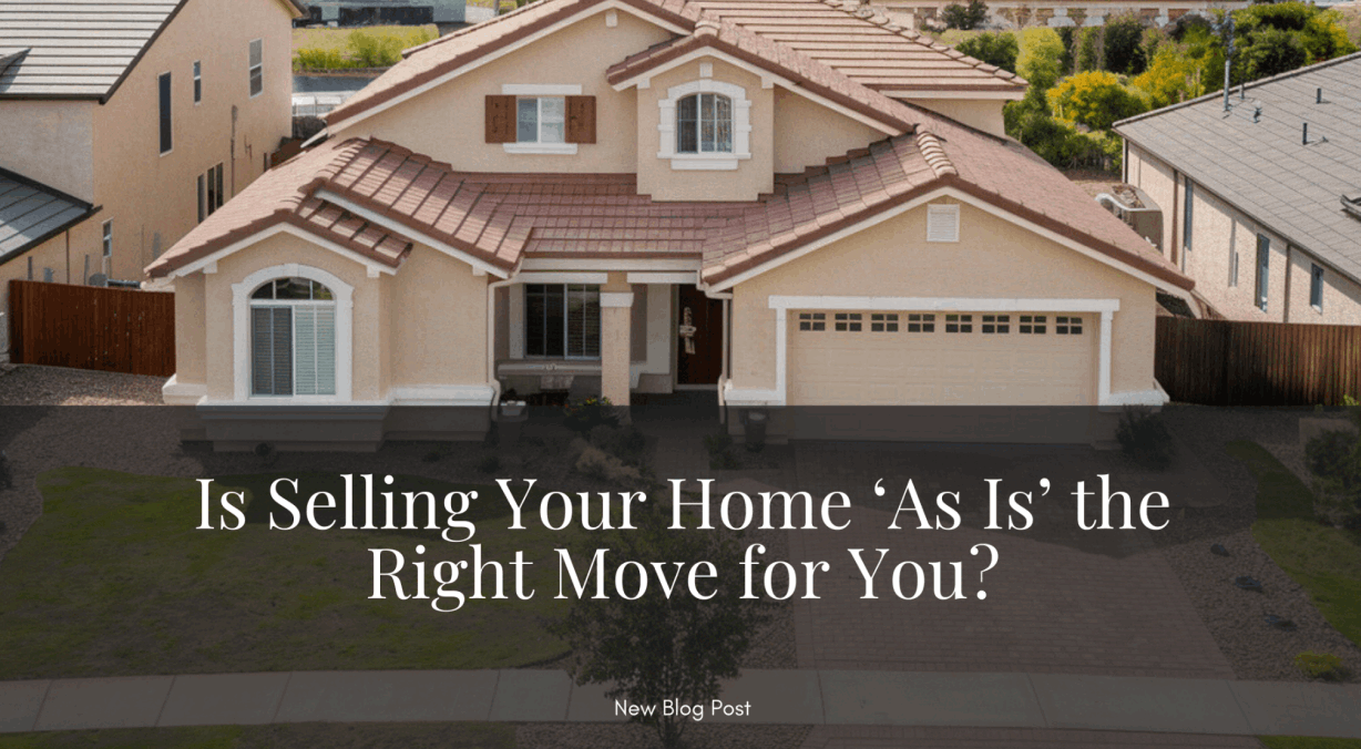 Is Selling Your Home As Is the Right Move for You? The Zack Grimmer Group, Powered by Real