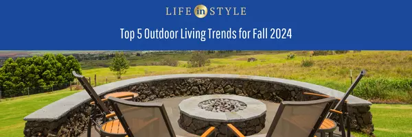 Discover the Top 5 Outdoor Living Trends for Fall 2024,New Heights KC