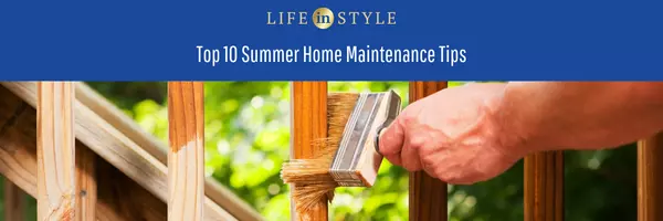 Top 10 Summer Home Maintenance Tips,New Heights KC