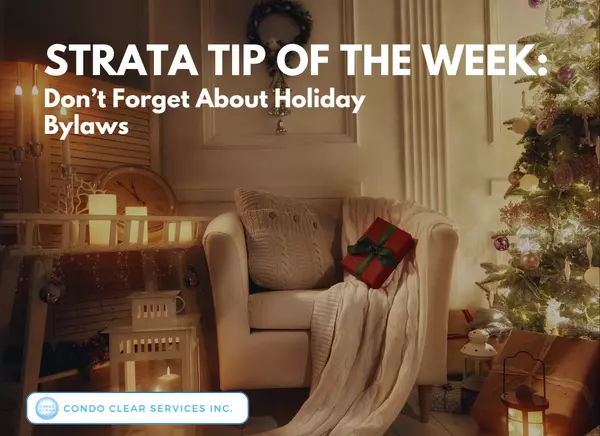 feature image of Strata Tip of the Week - Don’t Forget About Holiday Bylaws