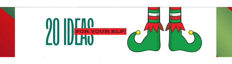 20 Easy Elf on the Shelf Ideas with Fun Sayings