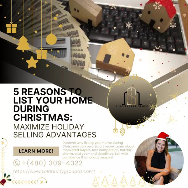 5 Reasons to List Your Home During Christmas: Maximize Holiday Selling Advantages,Kristi Damon