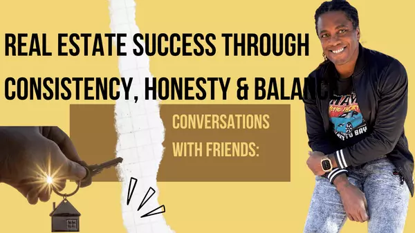 Conversations With Friends: A Realtor and Loan Officer’s Guide to Real Estate Success