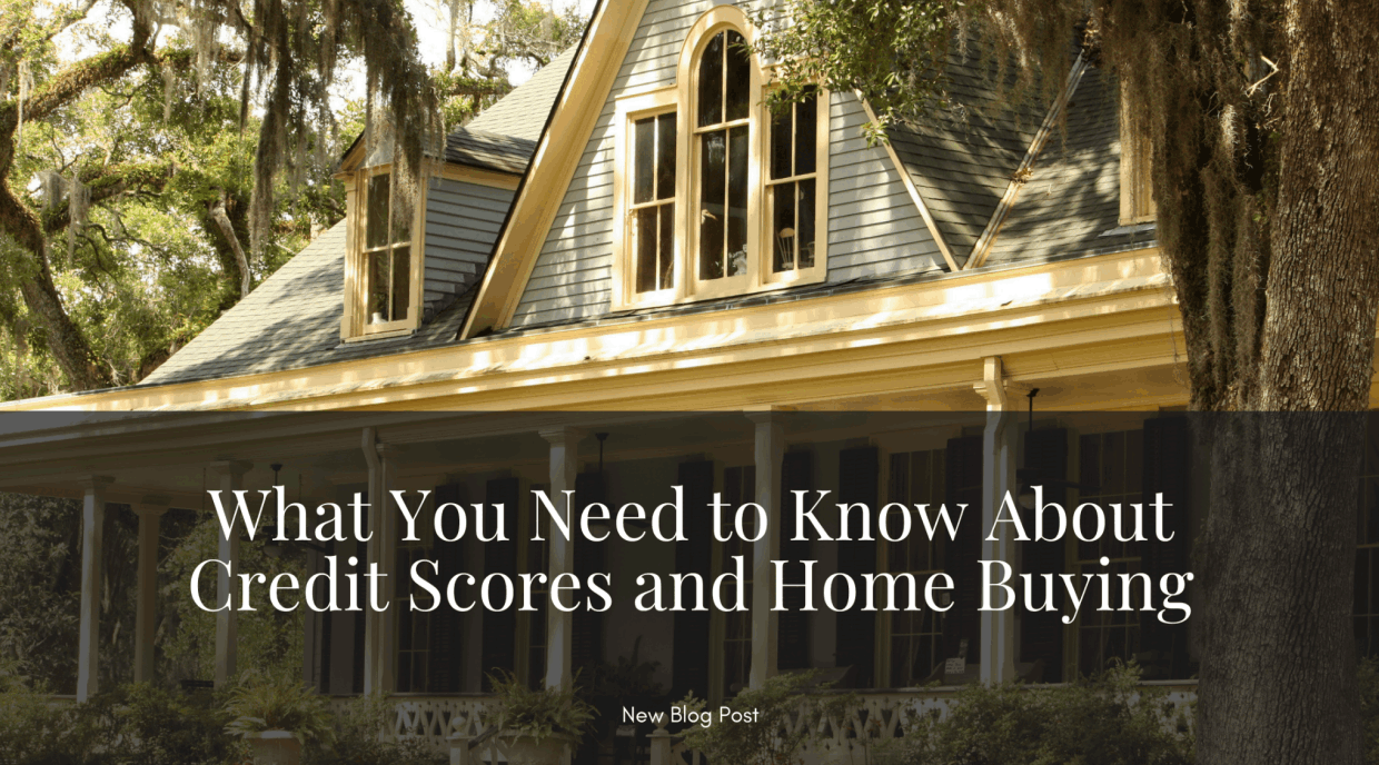 What You Need to Know About Credit Scores and Home Buying - Zack Grimmer, Mortgage Advisor- One Real Mortgage