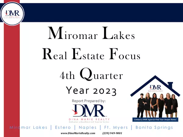 Miromar Lakes 2023 4th Quarter Report and Year Roundup,Dina Skaff