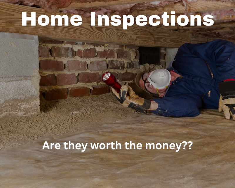 Home Inspections are worth the money