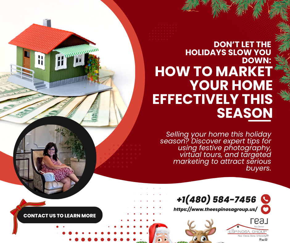 Don’t Let the Holidays Slow You Down: How to Market Your Home Effectively This Season
