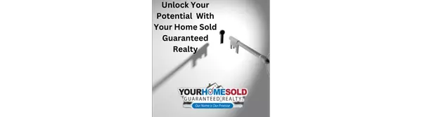 Unlock Your Real Estate Potential with Your Home Sold Guaranteed Realty