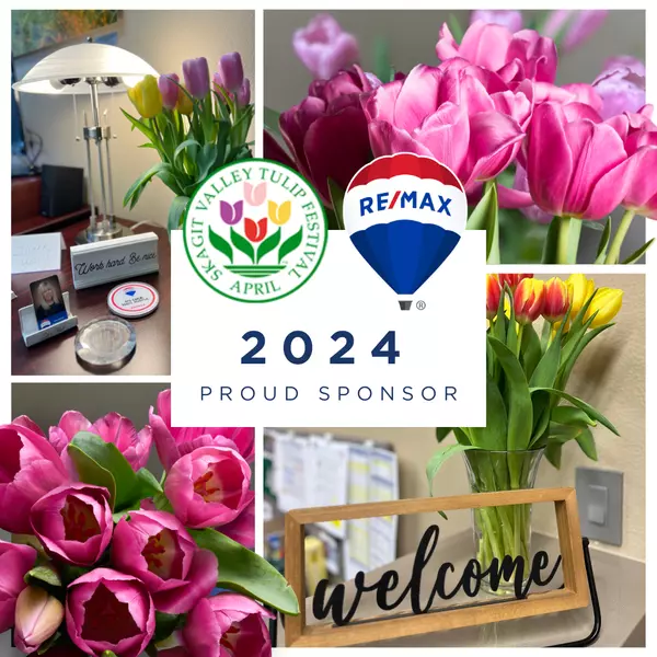 Proud Sponsor of the Skagit Valley Tulip Festival!,RE/MAX Whatcom County RE/MAX Gateway